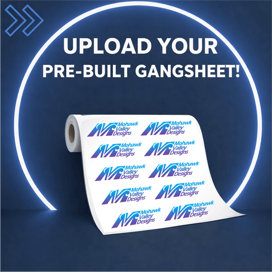 Upload Your Own Pre Built Gang Sheet